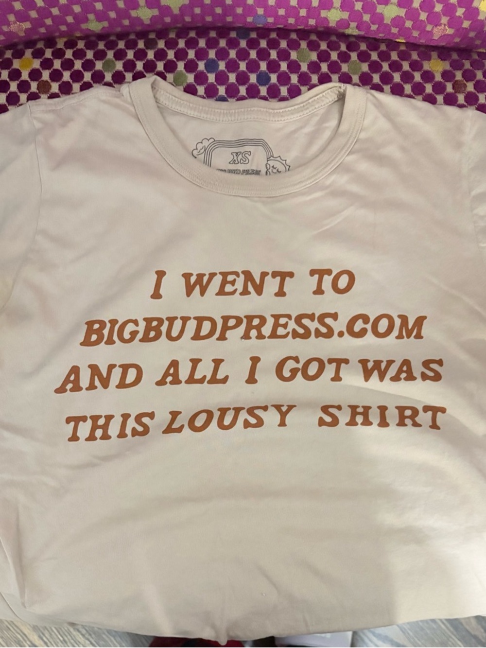 Big Bud Press Tee, Size XS